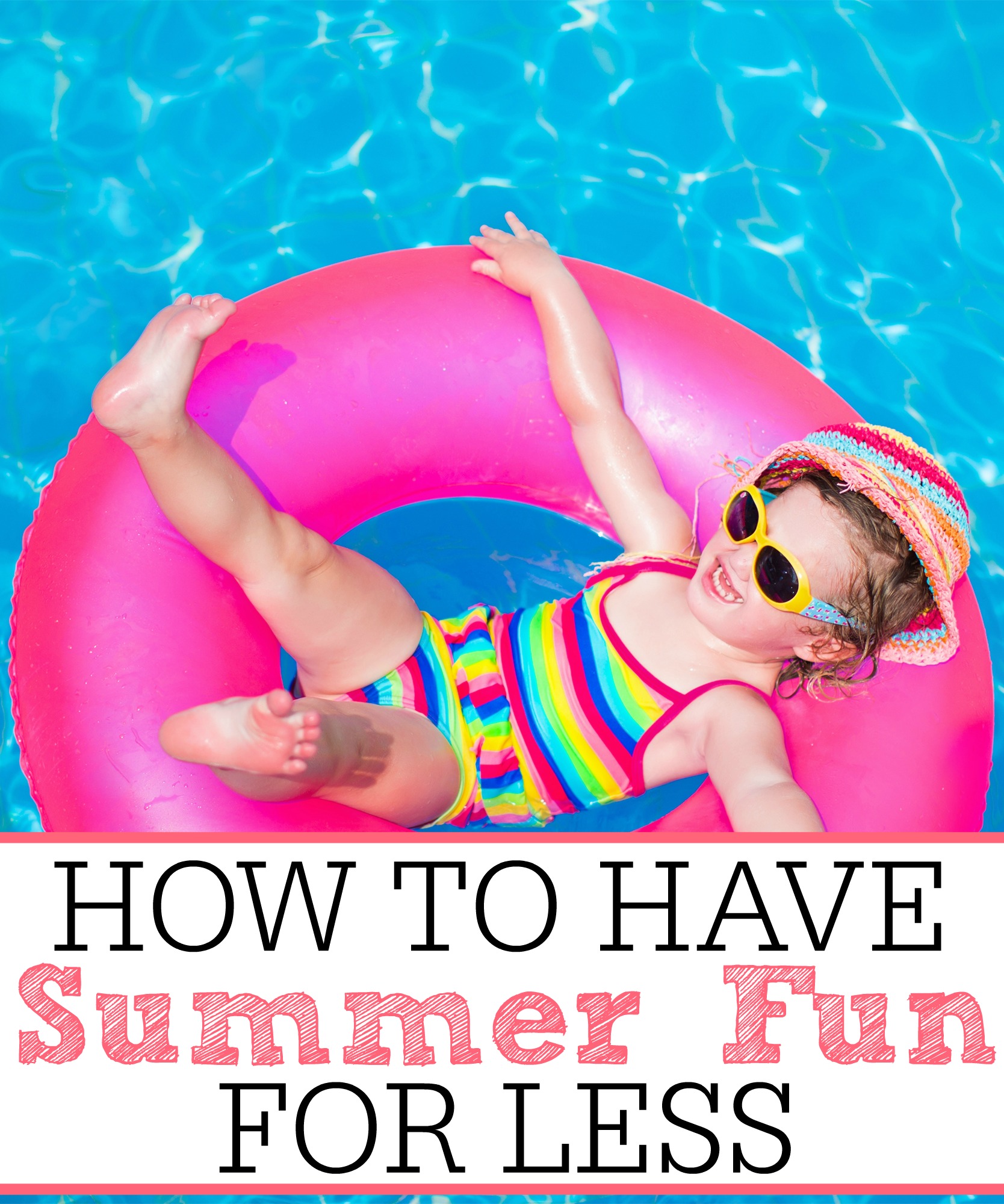 How To Have Summer Fun For Less Frugally Blonde