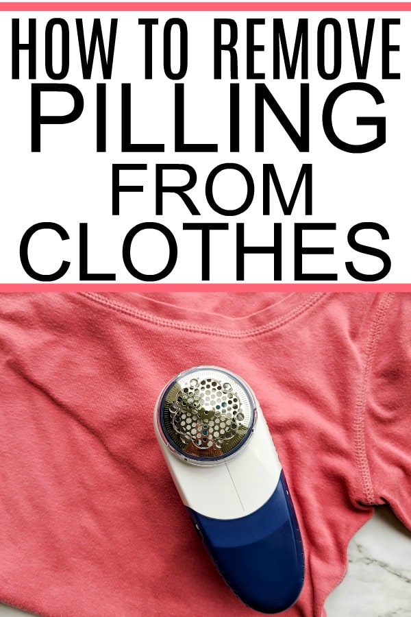 how to remove pilling from clothes